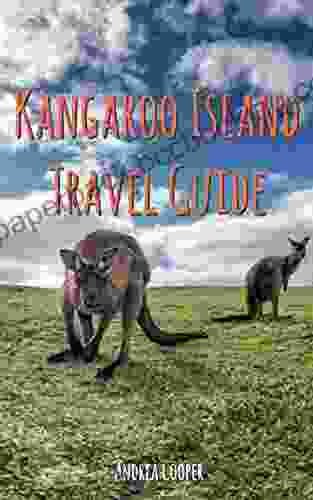 Kangaroo Island Travel Guide
