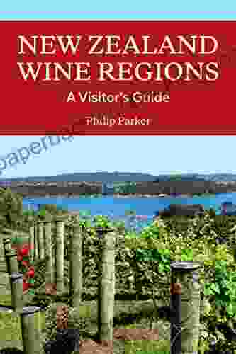 New Zealand Wine Guide: A Visitor S Guide