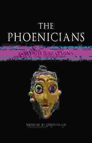 The Phoenicians: Lost Civilizations Warren St John