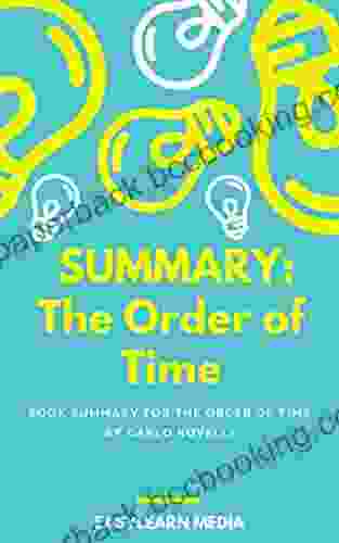Summary: The Order Of Time By Carlo Rovelli