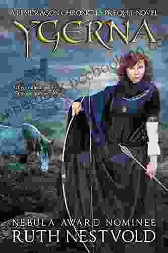 Ygerna: A Pendragon Chronicles Prequel Novel (The Pendragon Chronicles)