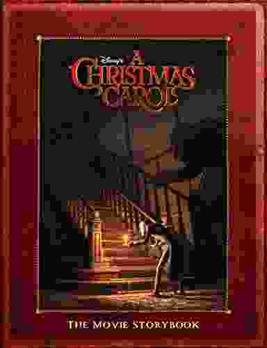 Disney S A Christmas Carol: Th (Disney Movie Storybook (eBook))