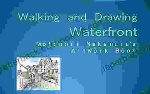 Walking And Drawing Waterfront
