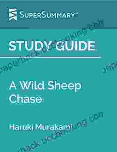 Study Guide: A Wild Sheep Chase By Haruki Murakami (SuperSummary)