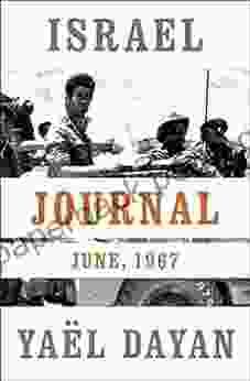 Israel Journal: June 1967